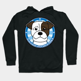 Life is Better With an American Bulldog Hoodie